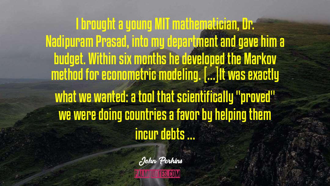 John Perkins Quotes: I brought a young MIT