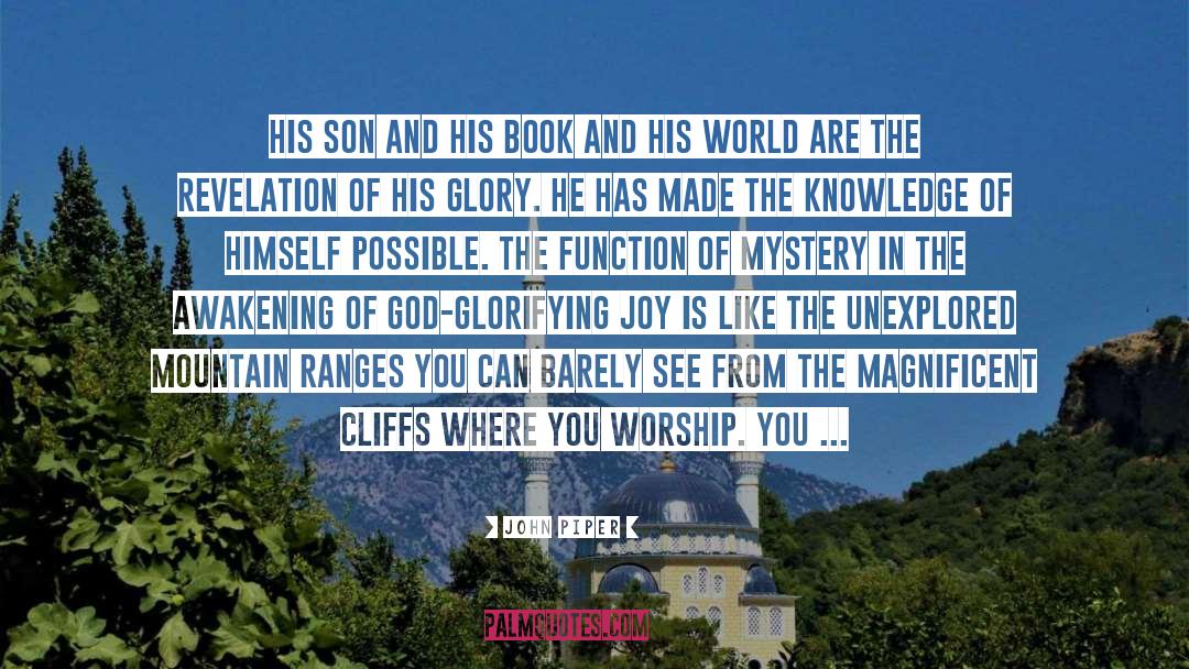 John Piper Quotes: His Son and his Book