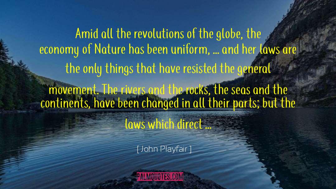 John Playfair Quotes: Amid all the revolutions of