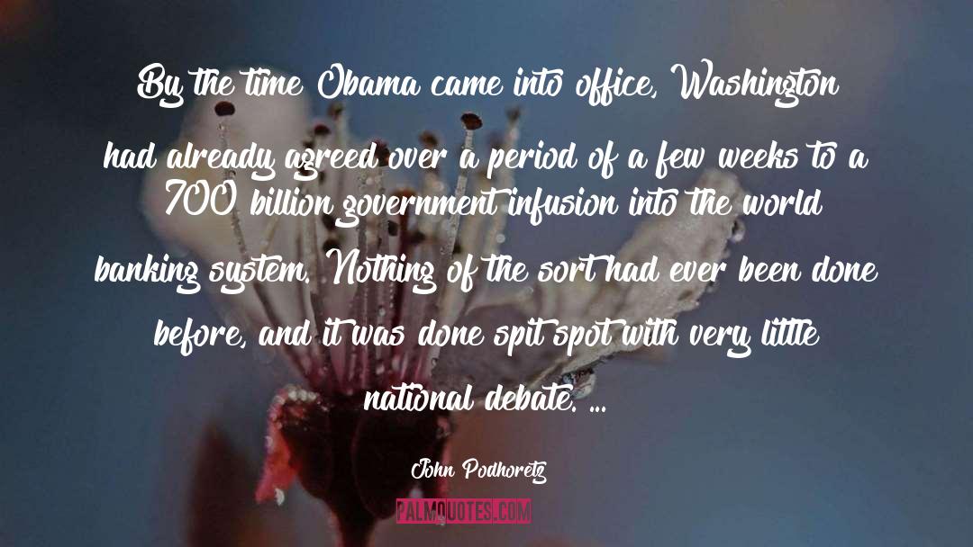 John Podhoretz Quotes: By the time Obama came