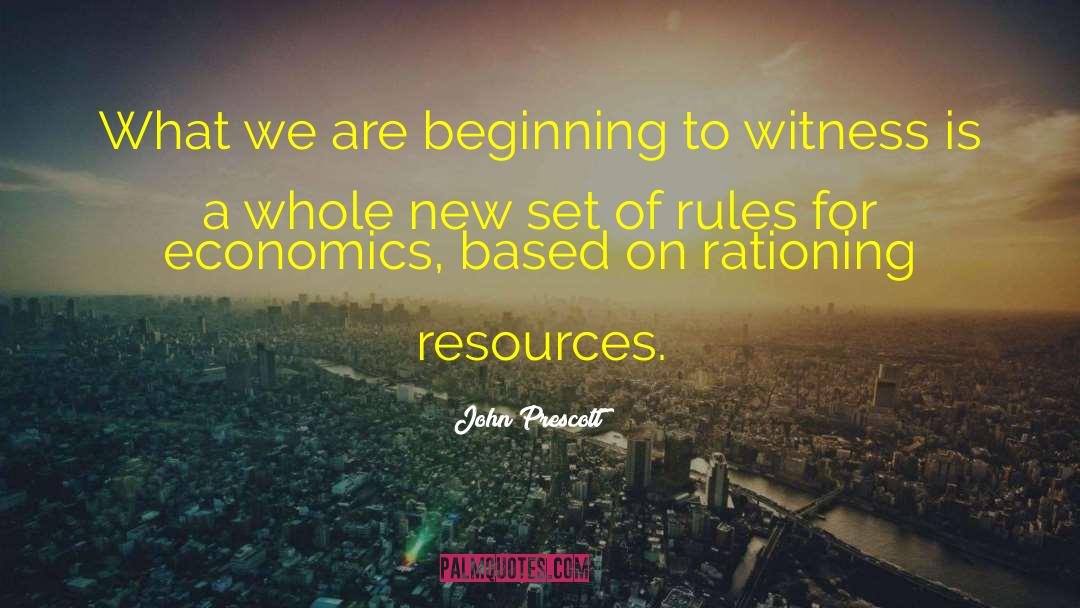 John Prescott Quotes: What we are beginning to