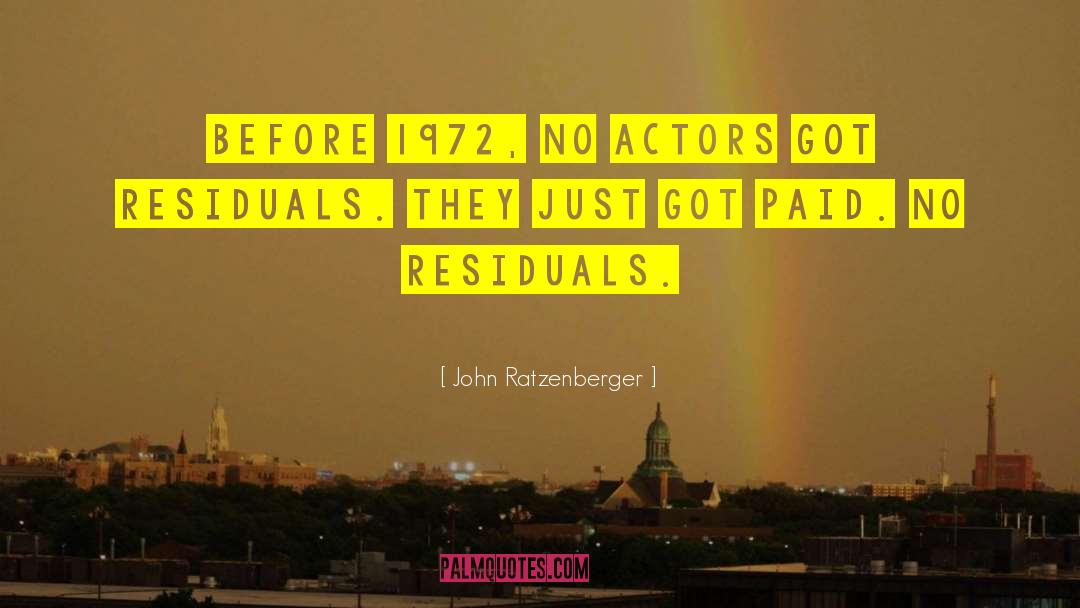John Ratzenberger Quotes: Before 1972, no actors got