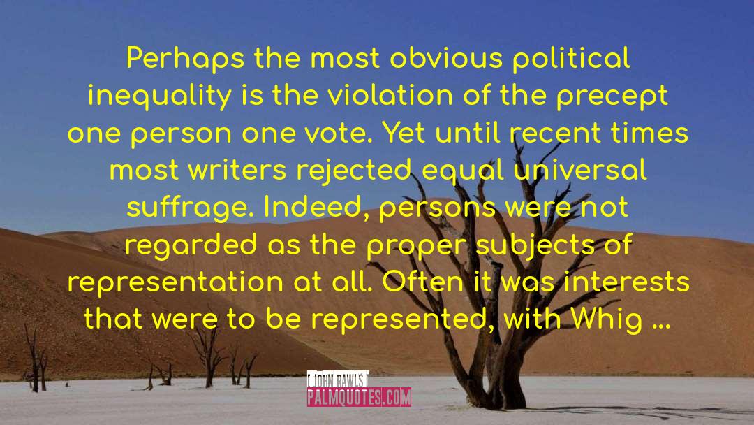 John Rawls Quotes: Perhaps the most obvious political