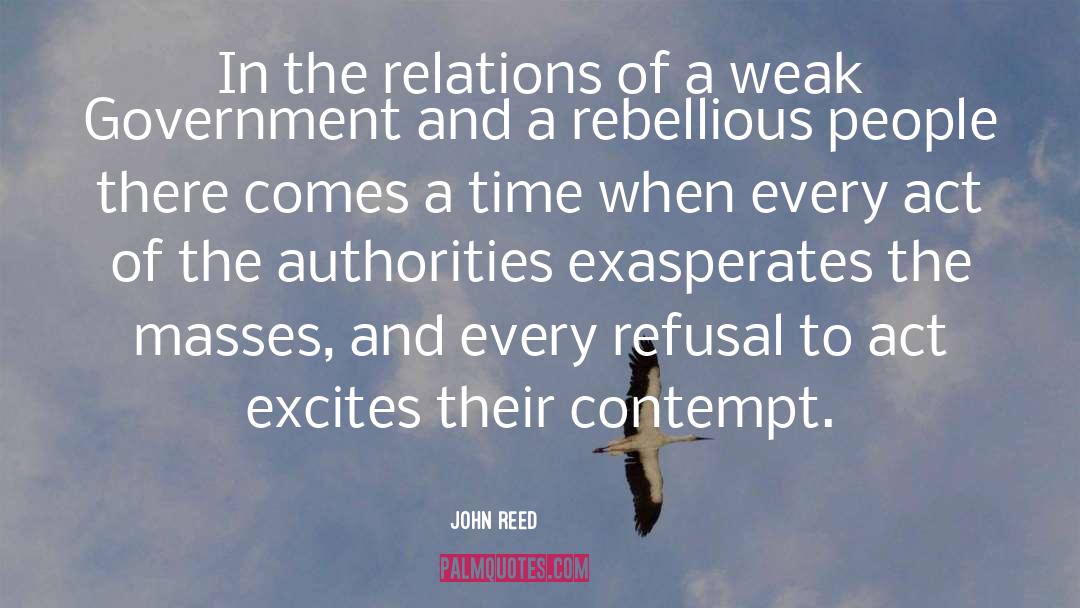 John Reed Quotes: In the relations of a