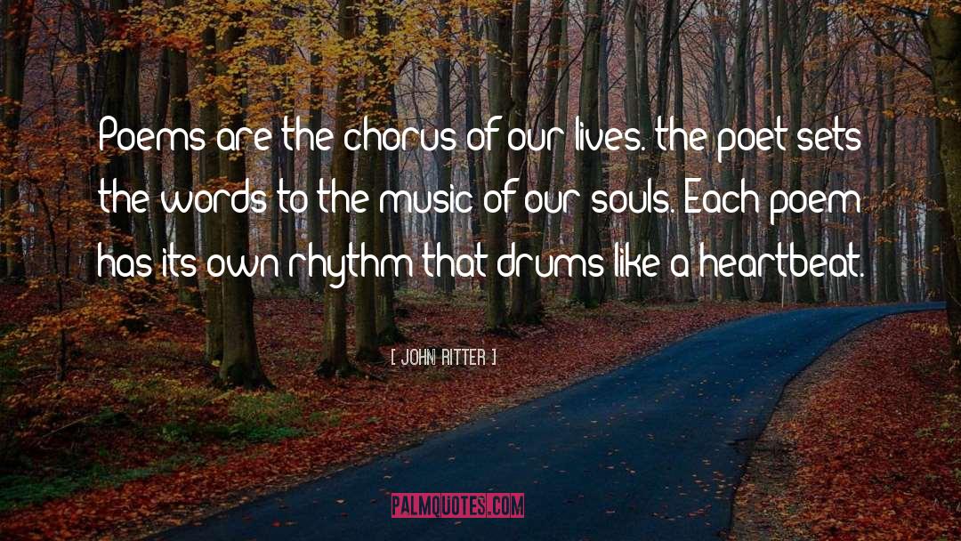 John Ritter Quotes: Poems are the chorus of