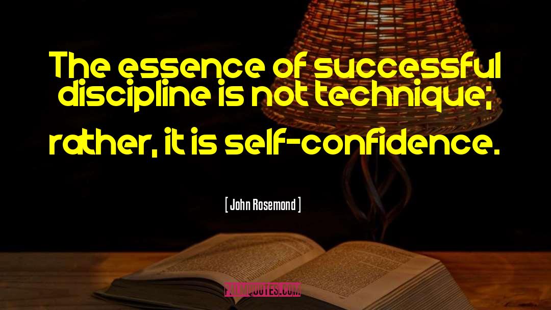 John Rosemond Quotes: The essence of successful discipline