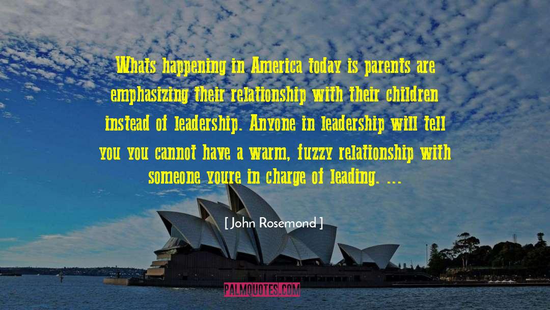 John Rosemond Quotes: Whats happening in America today