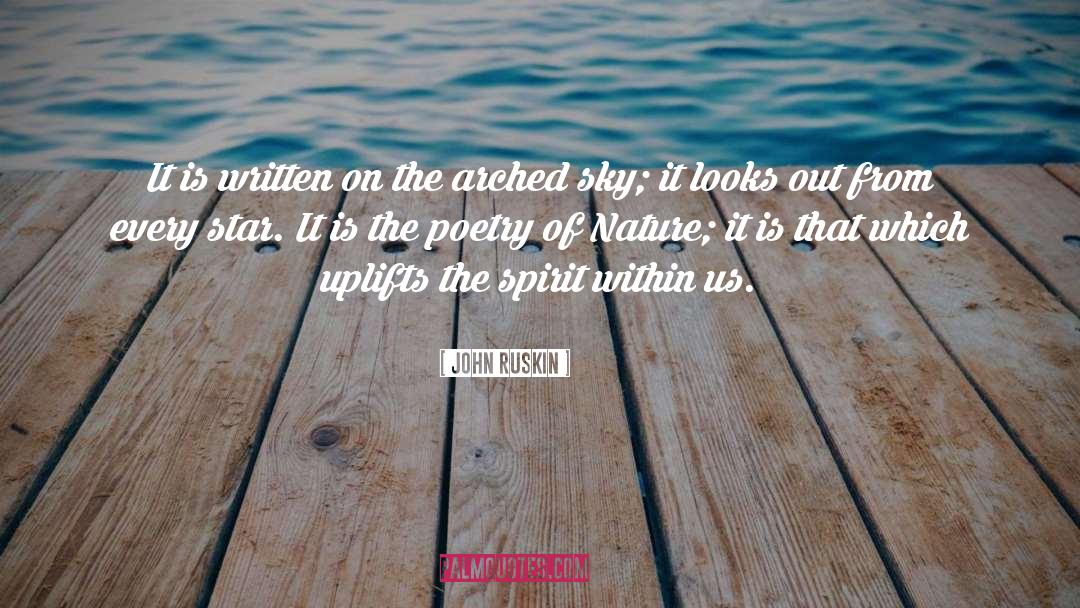 John Ruskin Quotes: It is written on the