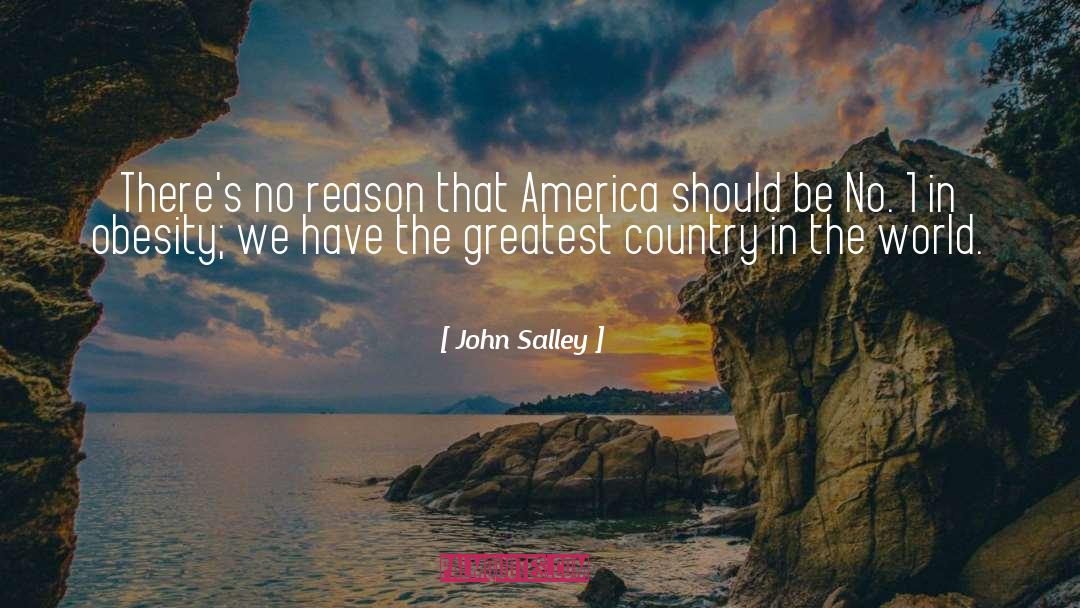 John Salley Quotes: There's no reason that America