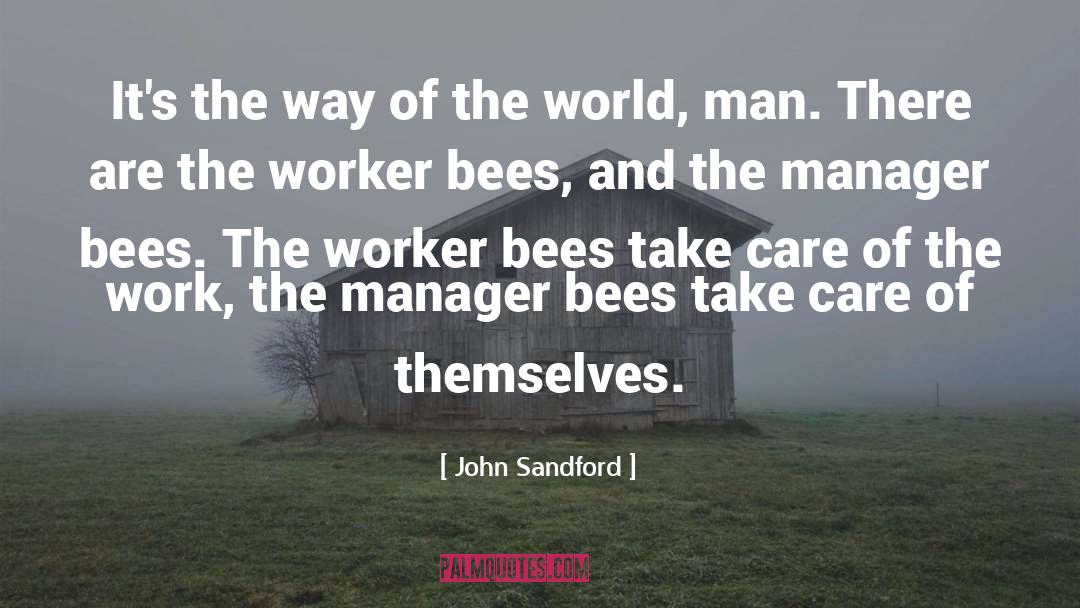 John Sandford Quotes: It's the way of the