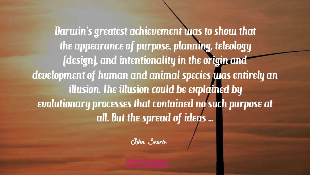 John Searle Quotes: Darwin's greatest achievement was to