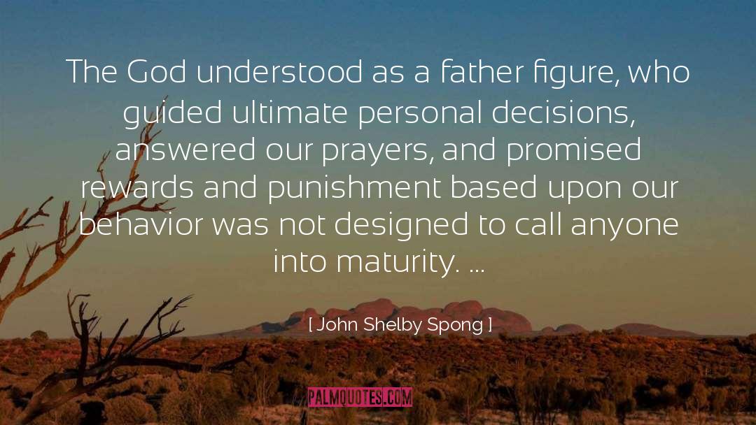 John Shelby Spong Quotes: The God understood as a