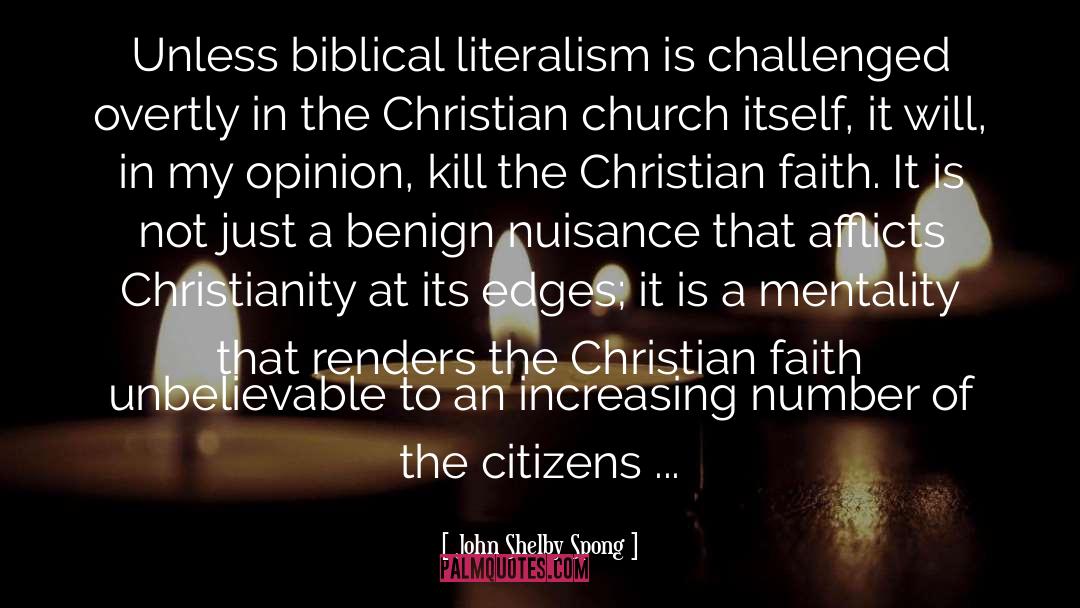 John Shelby Spong Quotes: Unless biblical literalism is challenged