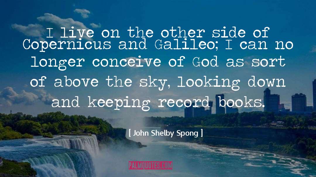 John Shelby Spong Quotes: I live on the other