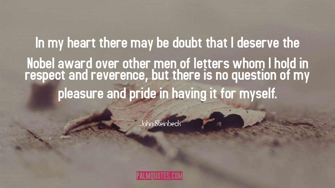 John Steinbeck Quotes: In my heart there may