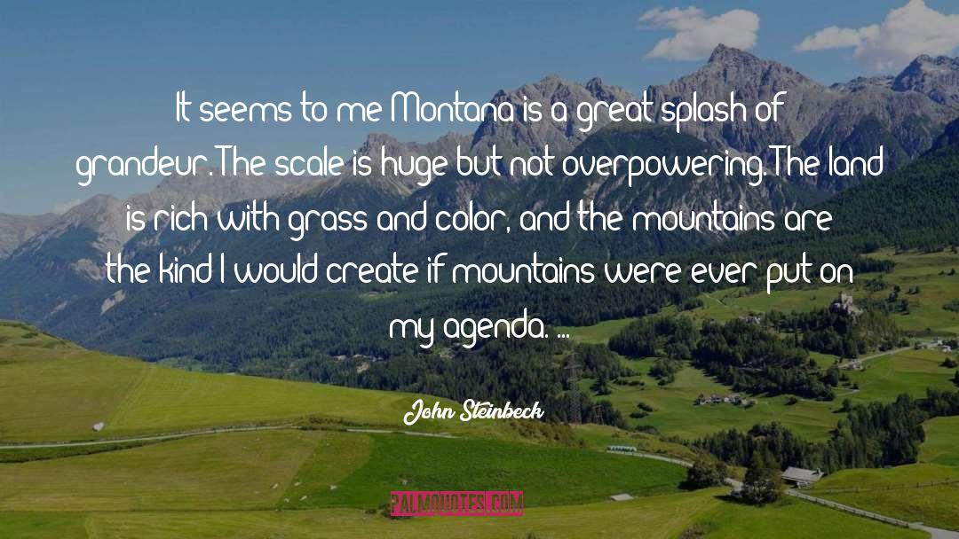 John Steinbeck Quotes: It seems to me Montana