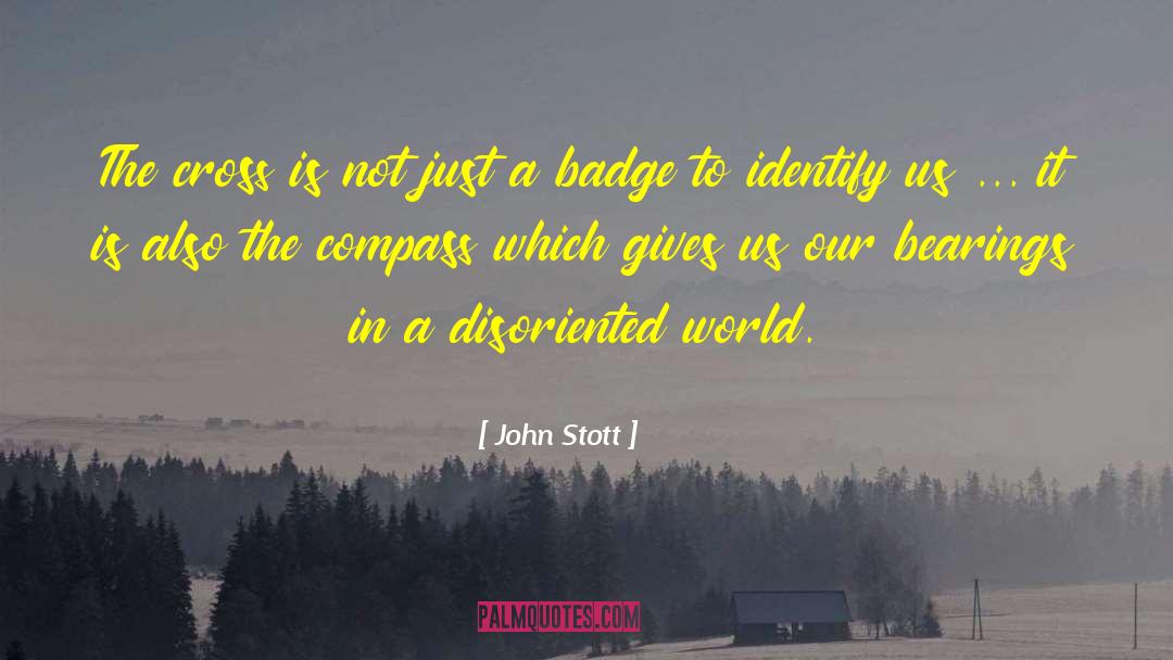 John Stott Quotes: The cross is not just