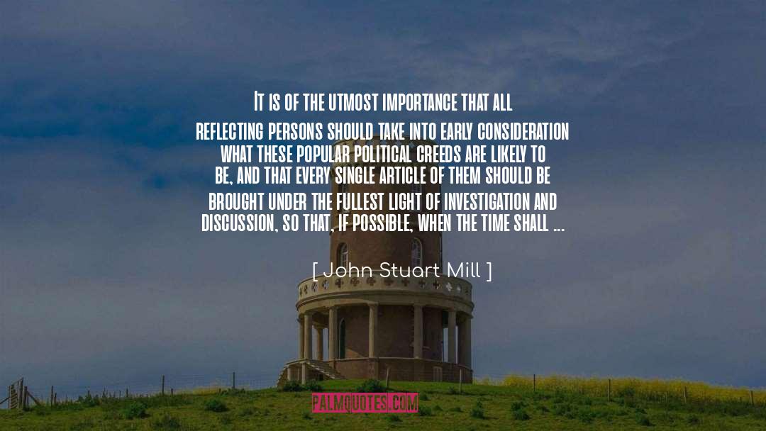 John Stuart Mill Quotes: It is of the utmost