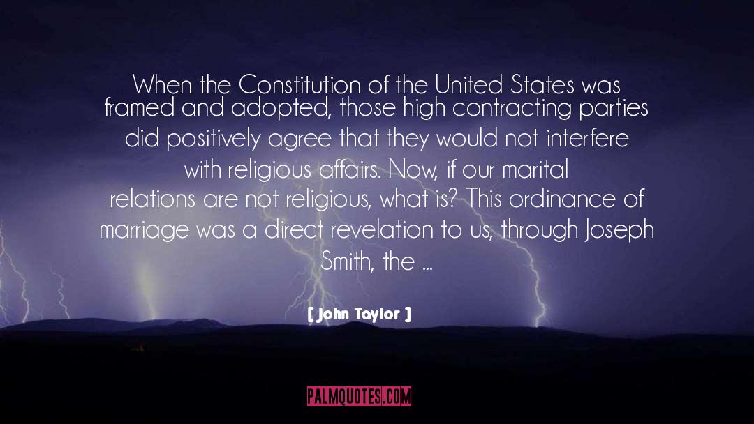John Taylor Quotes: When the Constitution of the