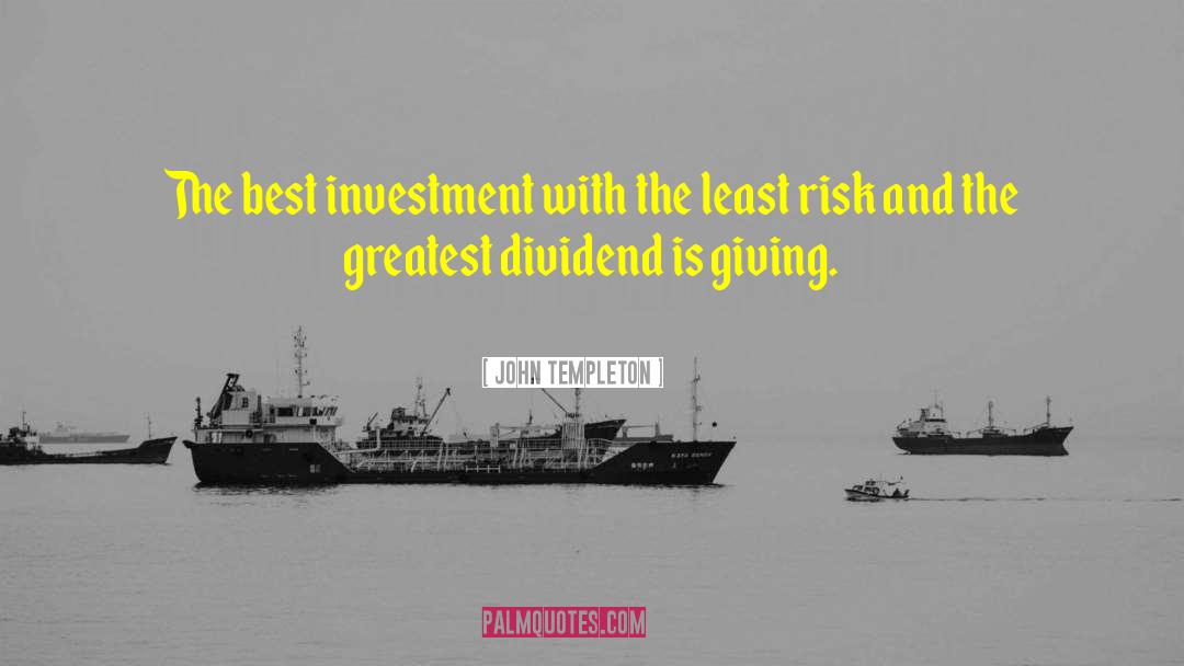 John Templeton Quotes: The best investment with the