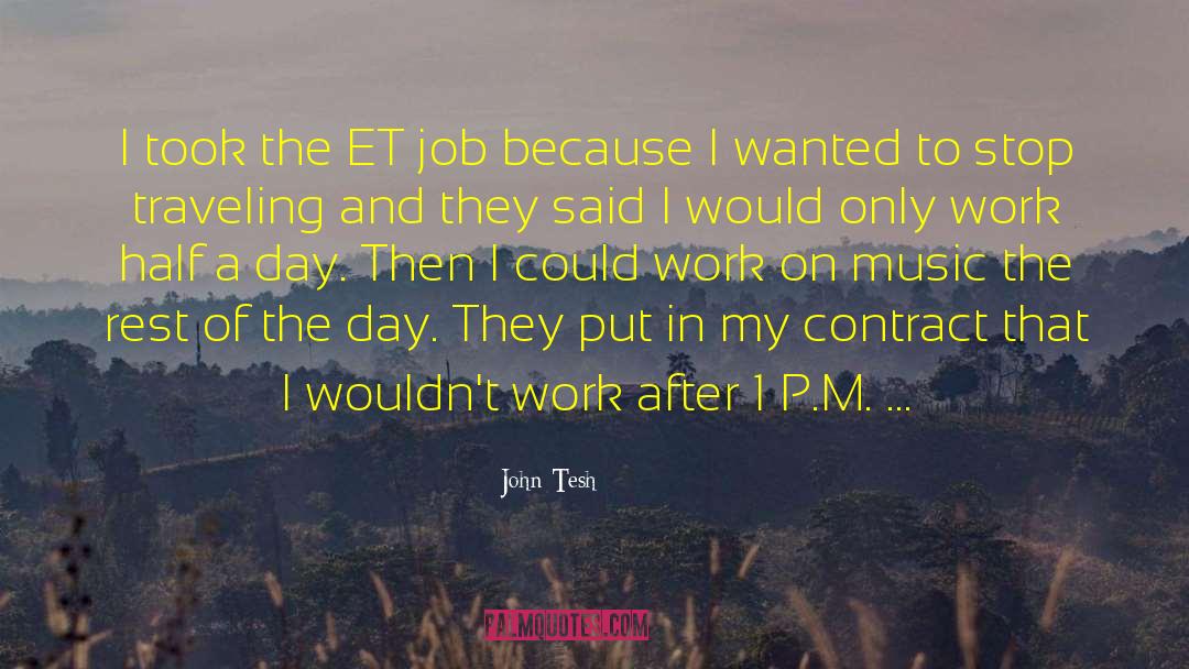 John Tesh Quotes: I took the ET job