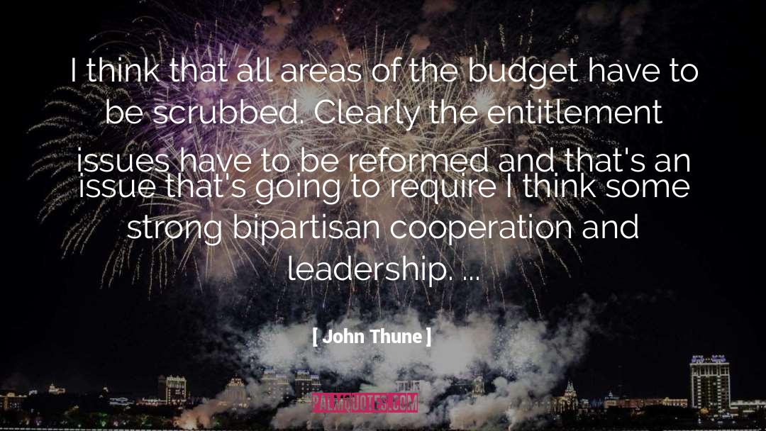John Thune Quotes: I think that all areas