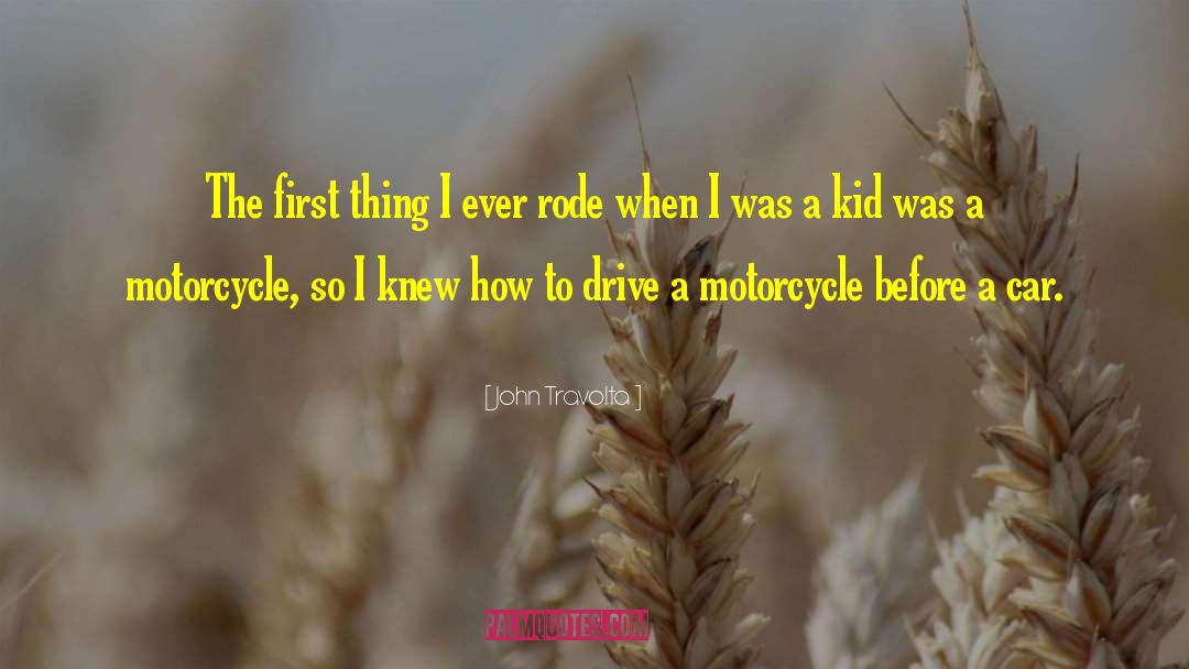 John Travolta Quotes: The first thing I ever