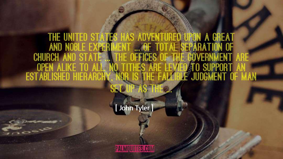 John Tyler Quotes: The United States has adventured