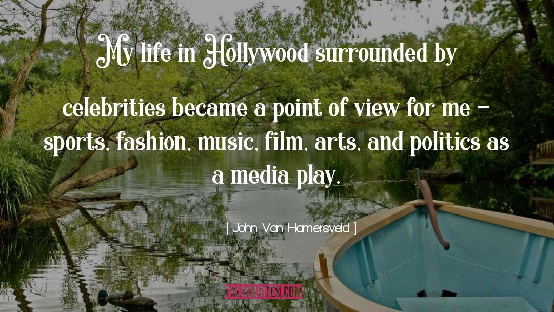 John Van Hamersveld Quotes: My life in Hollywood surrounded