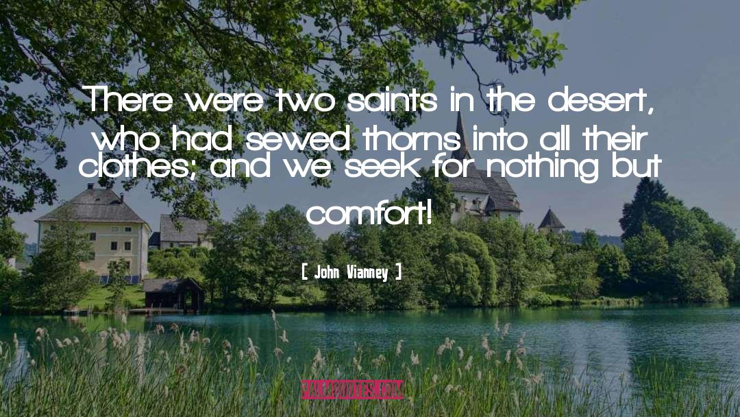 John Vianney Quotes: There were two saints in