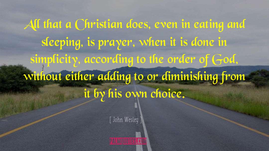 John Wesley Quotes: All that a Christian does,