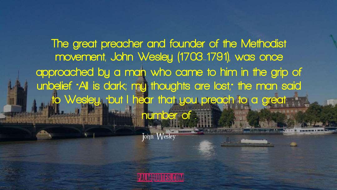 John Wesley Quotes: The great preacher and founder