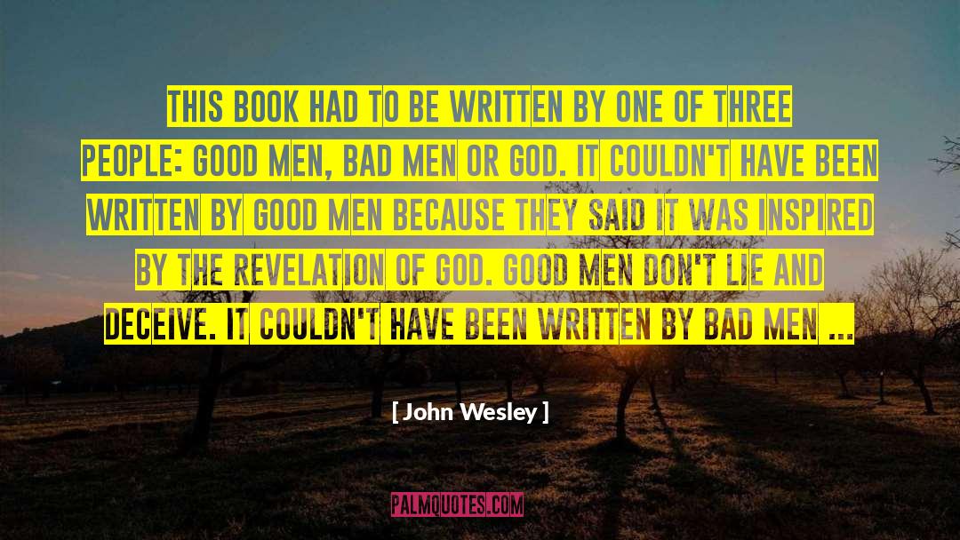 John Wesley Quotes: This Book had to be