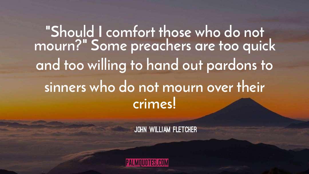 John William Fletcher Quotes: 