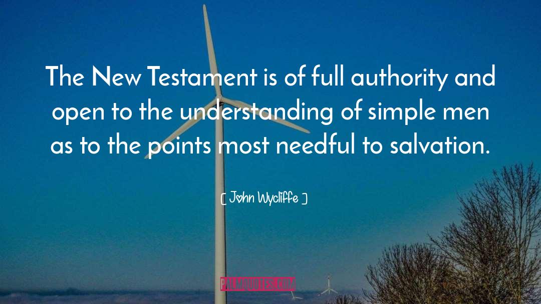 John Wycliffe Quotes: The New Testament is of