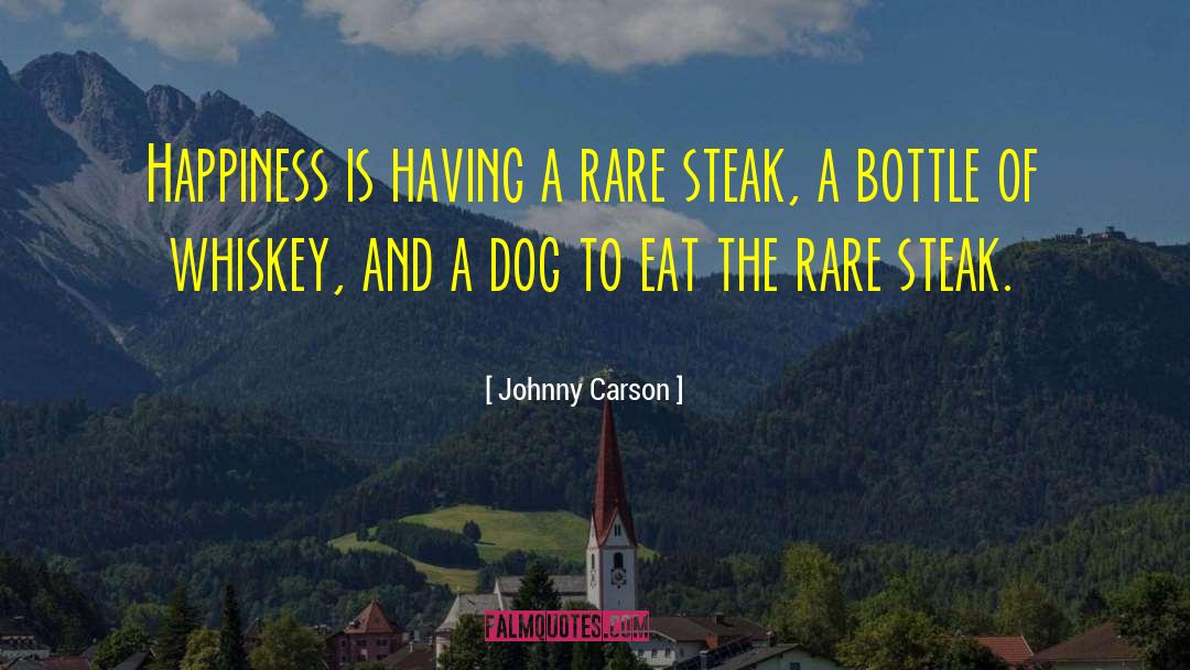 Johnny Carson Quotes: Happiness is having a rare