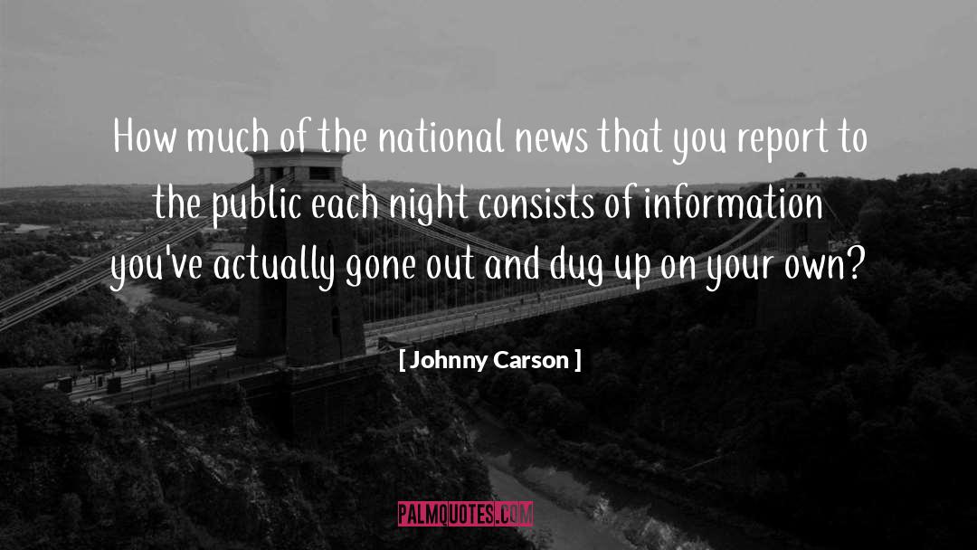 Johnny Carson Quotes: How much of the national