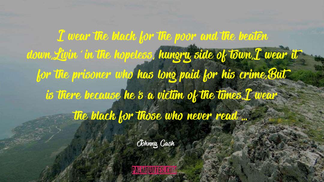 Johnny Cash Quotes: I wear the black for