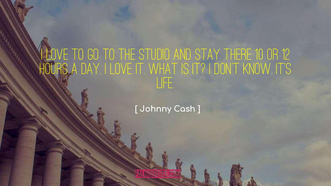 Johnny Cash Quotes: I love to go to