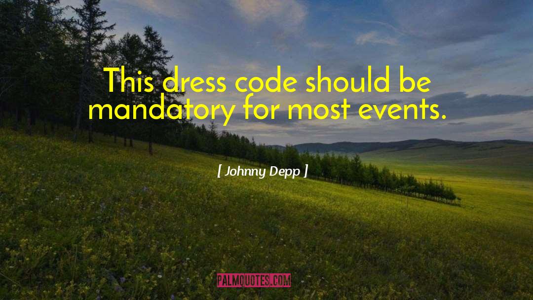 Johnny Depp Quotes: This dress code should be