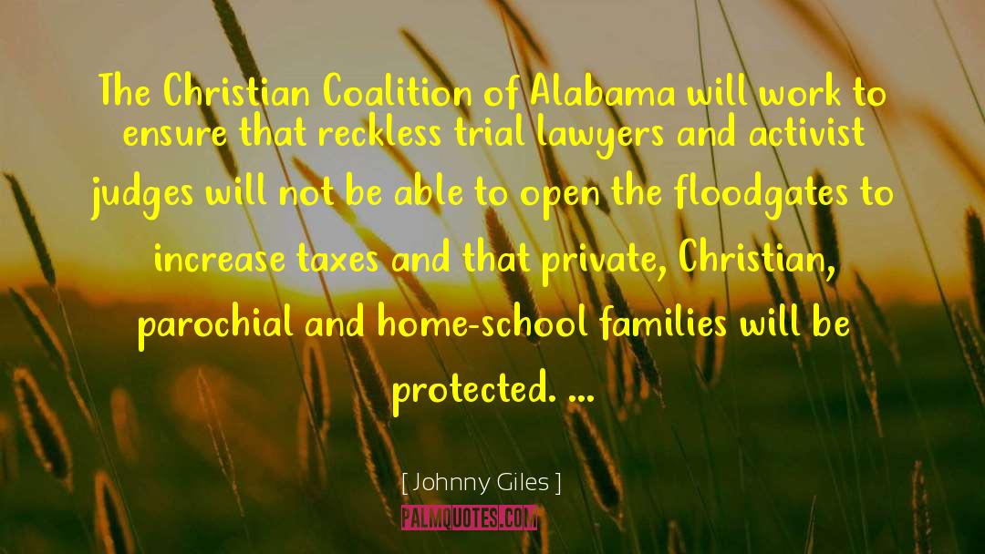 Johnny Giles Quotes: The Christian Coalition of Alabama