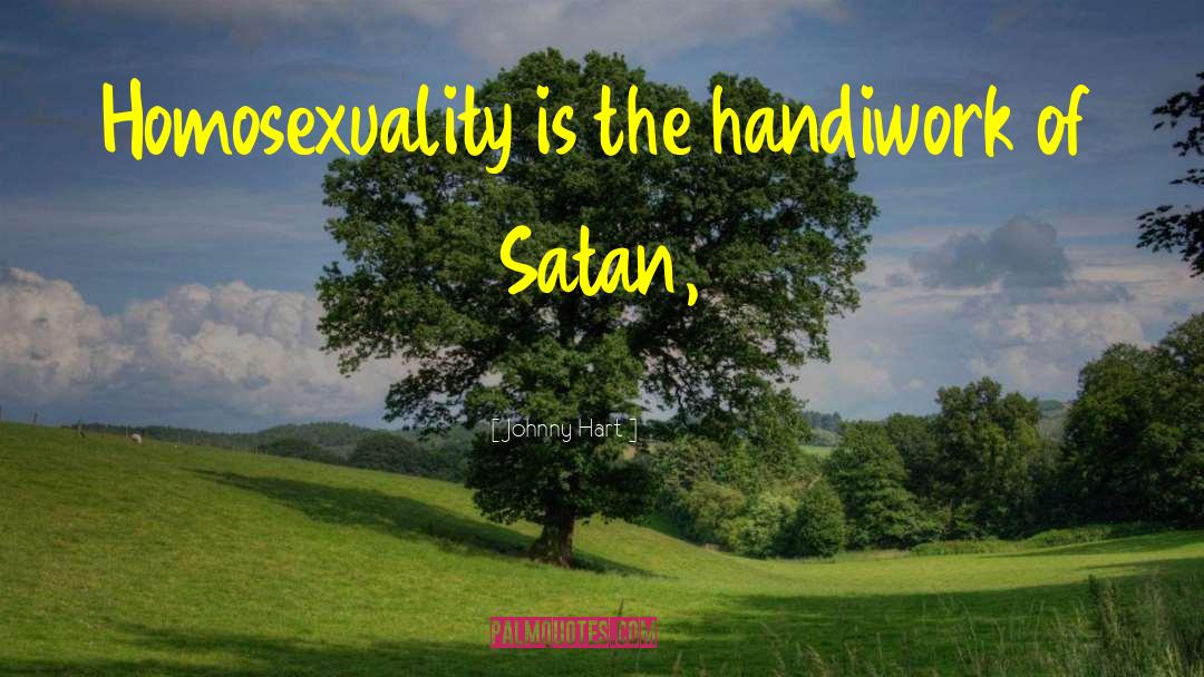 Johnny Hart Quotes: Homosexuality is the handiwork of