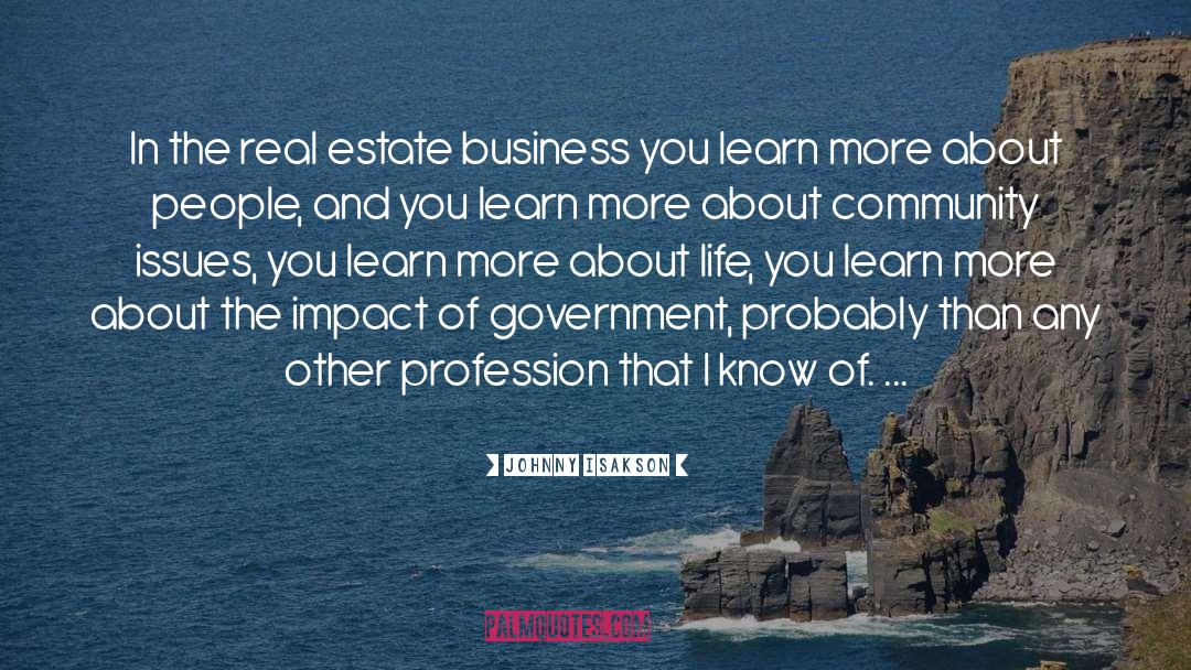 Johnny Isakson Quotes: In the real estate business