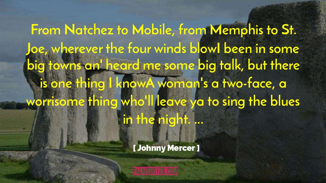 Johnny Mercer Quotes: From Natchez to Mobile, from