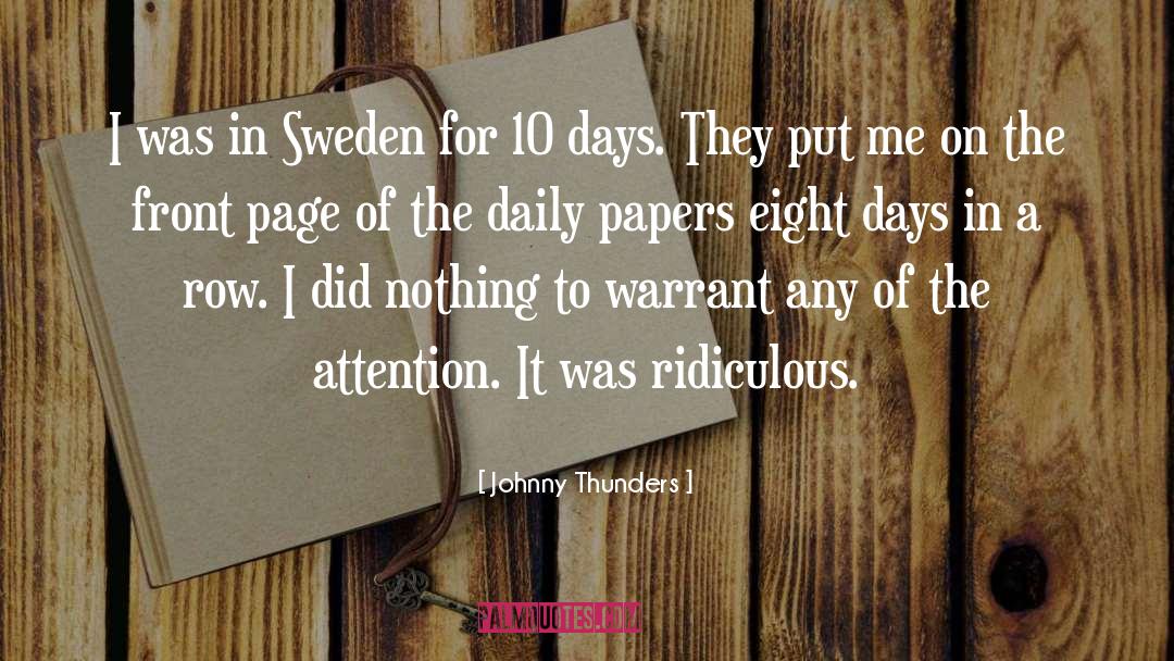 Johnny Thunders Quotes: I was in Sweden for