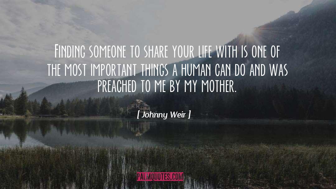 Johnny Weir Quotes: Finding someone to share your