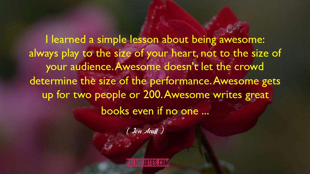 Jon Acuff Quotes: I learned a simple lesson