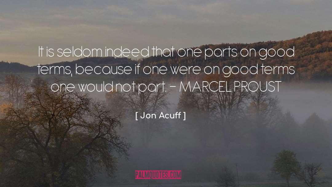 Jon Acuff Quotes: It is seldom indeed that