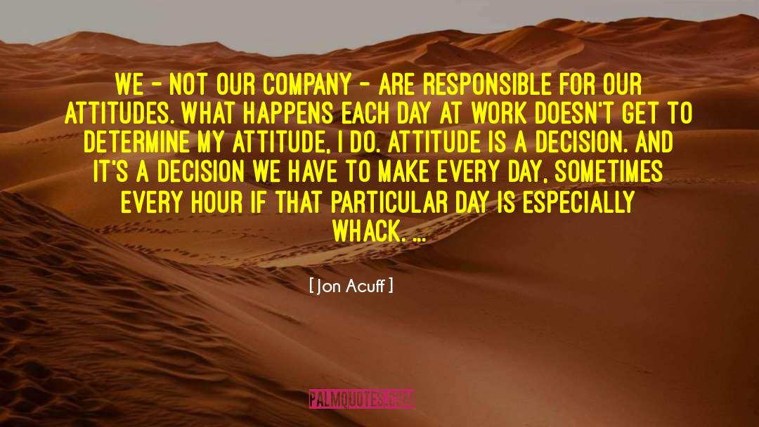 Jon Acuff Quotes: We - not our company