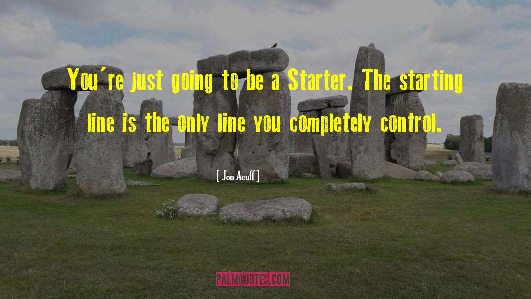 Jon Acuff Quotes: You're just going to be